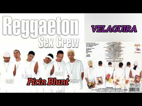 Rey Pirin Velaguira - Reggaeton Sex Crew