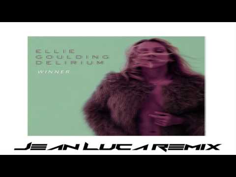 Ellie Goulding - Winner (Jean Luca Remix) #NYE 2016 Track