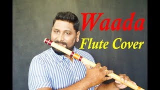 Waada Flute Cover | Vinaya Kancharla | Tony Kakkar