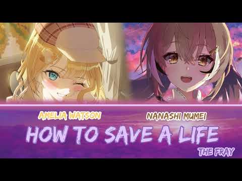 Mumei and Amelia sing - How To Save A Life by The Fray (Duet)