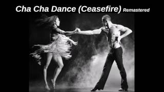 Dj Manoy John - Cha Cha Dance (Ceasefire) Remastered