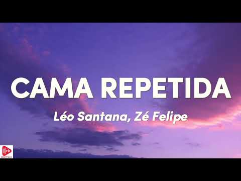 Léo Santana ft. Zé Felipe - Cama Repetida (Letra) | BEATPLAY