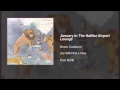 Bruce Cockburn - January In The Halifax Airport Lounge