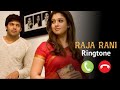 Raja Rani Sad Bgm Ringtone Tamil Trading Love Bgm Ringtone Telugu Bgm Ringtone