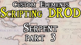 Scripting DROD: Custom Serpent Part 3