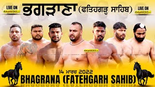 Bhagrana (Fatehgarh Sahib) Kabaddi Tournament 14 March 2022