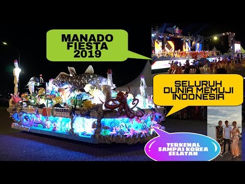 SELURUH MATA DUNIA TERTUJU KESINI !!! MANADO FIESTA 2019