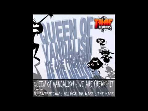 Queen Of Vandalism - We Are Freakshit (Hijack Da Bass Remix)