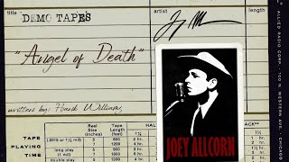 Joey Allcorn - The Angel of Death (Demo) (Hank Williams Cover)