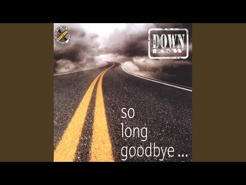 So Long Goodbye... (Single Mix)