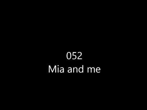 052 Mia and me