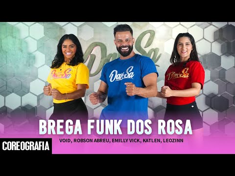 Brega Funk Dos Rosa - VOID, Robson Abreu, Emilly Vick, Katlen, Leozinn - Dan-Sa (Coreografia)