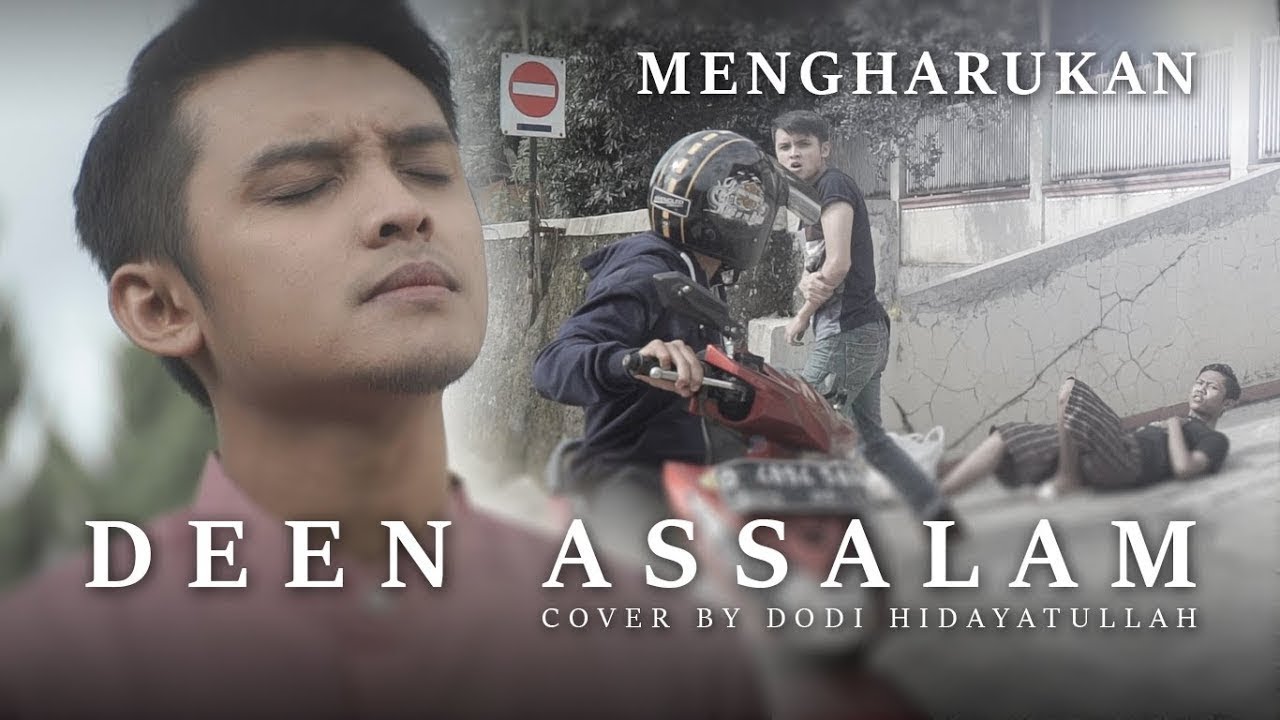 DEEN ASSALAM versi CERITA MENGHARUKAN PENDEK 3X | Cover by Dodi Hidayatullah