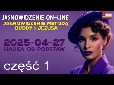 [POPKO Rozwój Duchowy] Kurs jasnowidzenia i odczytywanie przyszłości | 2025-04-27 | cz.1