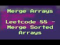 Merge Arrays | Leetcode 88. Merge Sorted Arrays | JavaScript | Hindi