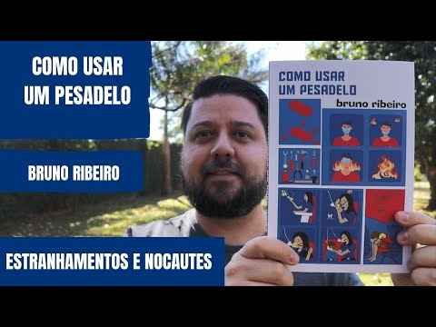 COMO USAR UM PESADELO - Bruno Ribeiro (RESENHA)