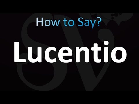 How to Pronounce Lucentio (correctly!)