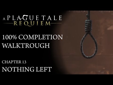 A Plague Tale: Requiem - Chapter 13: Nothing Left - Walkthrough (100% Completion)