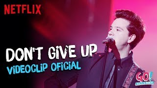 Musik-Video-Miniaturansicht zu Don't Give up Songtext von Go! Vive a tu manera (OST)