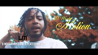Download lagu D.Wright - Motion (prod. by DesVonne) shot by: @aaronartokc mp3 Download lagu D.Wright - Motion (prod. by DesVonne) shot by: @aaronartokc mp3