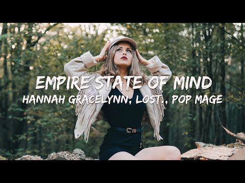 Hannah Gracelynn, lost., Pop Mage - Empire State Of Mind (Magic Cover Release)