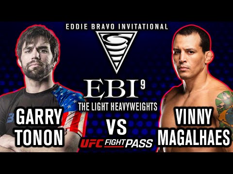Garry Tonon vs. Vinny Magalhaes  - EBI 9 | Eddie Bravo Invitational 9