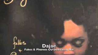 Dajae - Fakes & Phonies GU Dedicated Mix
