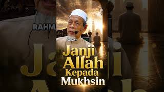 Janji Allah Kepada Mukhsin - Tuan Guru Shaikh Dr Jahid Sidek Al-Khalidi