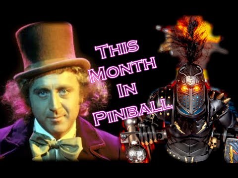 SDTM Episode 89: This Month In Pinball (Willy Wonka & Black Knight Pinball Edition)