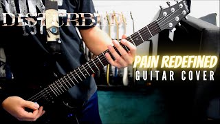 Disturbed - Pain Redefined (Guitar Cover)