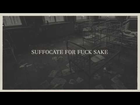 Suffocate for fuck sake - I am your god