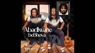 Download lagu Abadlwane Bebhova - Uzele insizwa ft. Smiselo mp3 Download lagu Abadlwane Bebhova - Uzele insizwa ft. Smiselo mp3