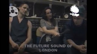 Future Sound Of London Interview, July 92 - The Edge Video Magazine Issue 2