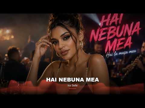 Ira Sefa - Hai nebuna mea