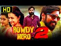 Rowdy Hero 2 4K Ultra HD Tamil Hindi Dubbed Movie Dhanush Trisha Anupama Parameswaran