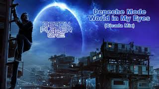 READY PLAYER ONE  Soundtrack: Depeche Mode - World in My Eyes (Cicada Mix)