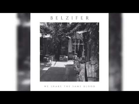 Belzifer - We Share The Same Blood