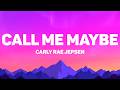 Carly Rae Jepsen Call Me Maybe Lyrics