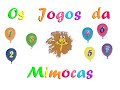 Watch Os Jogos da Mimocas - Jogo 1