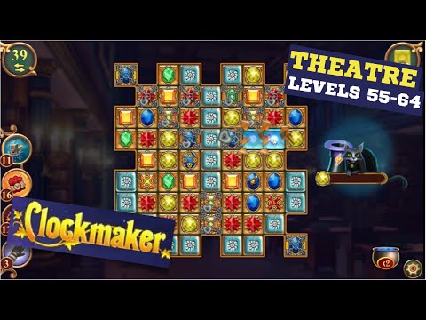 How to play Clockmaker Theatre levels 55-64