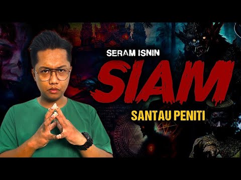 SERAM SANTAU BOMOH SIAM - THAI WITCH HORROR STORY
