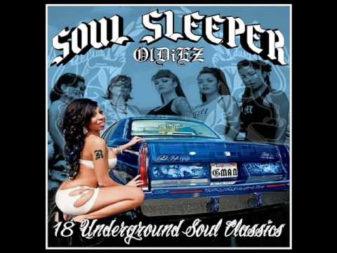 SOUL SLEEPER OLDIEZ