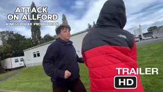 Attack On Allford | OFFICIAL TRAILER | HD