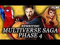 Rewriting The Multiverse Saga (Part 1 - MCU Phase 4)