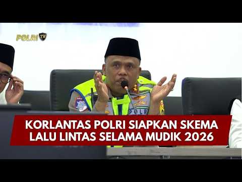 PRESISI UPDATE: KORLANTAS POLRI SIAPKAN SKEMA LALU LINTAS SELAMA MUDIK 2026 13/03/26 (09.00)