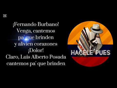 Doble Dosis de Licor - Fernando Burbano y Luis Alberto Posada (Letra)