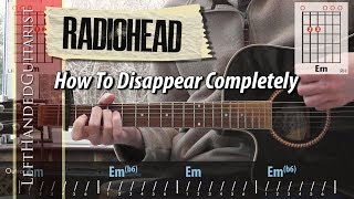 Radiohead - How To Disappear Completely | guitar lesson