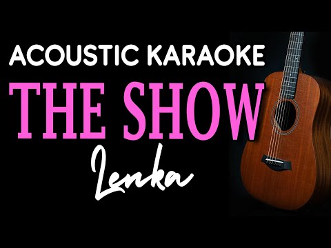 THE SHOW - Lenka | ACOUSTIC KARAOKE