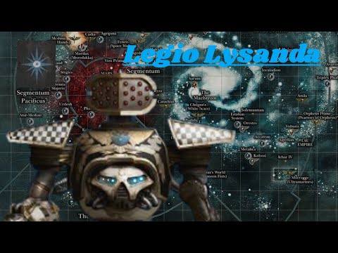 Legio Lysanda: The Lore