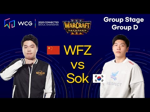 Warcraft 3 Reforged Tournament WFZ vs Sok Group D Match 1 WCG 2020 CONNECTED Seoul & Shanghai